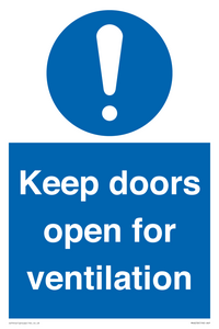 Keep doors open for ventilation